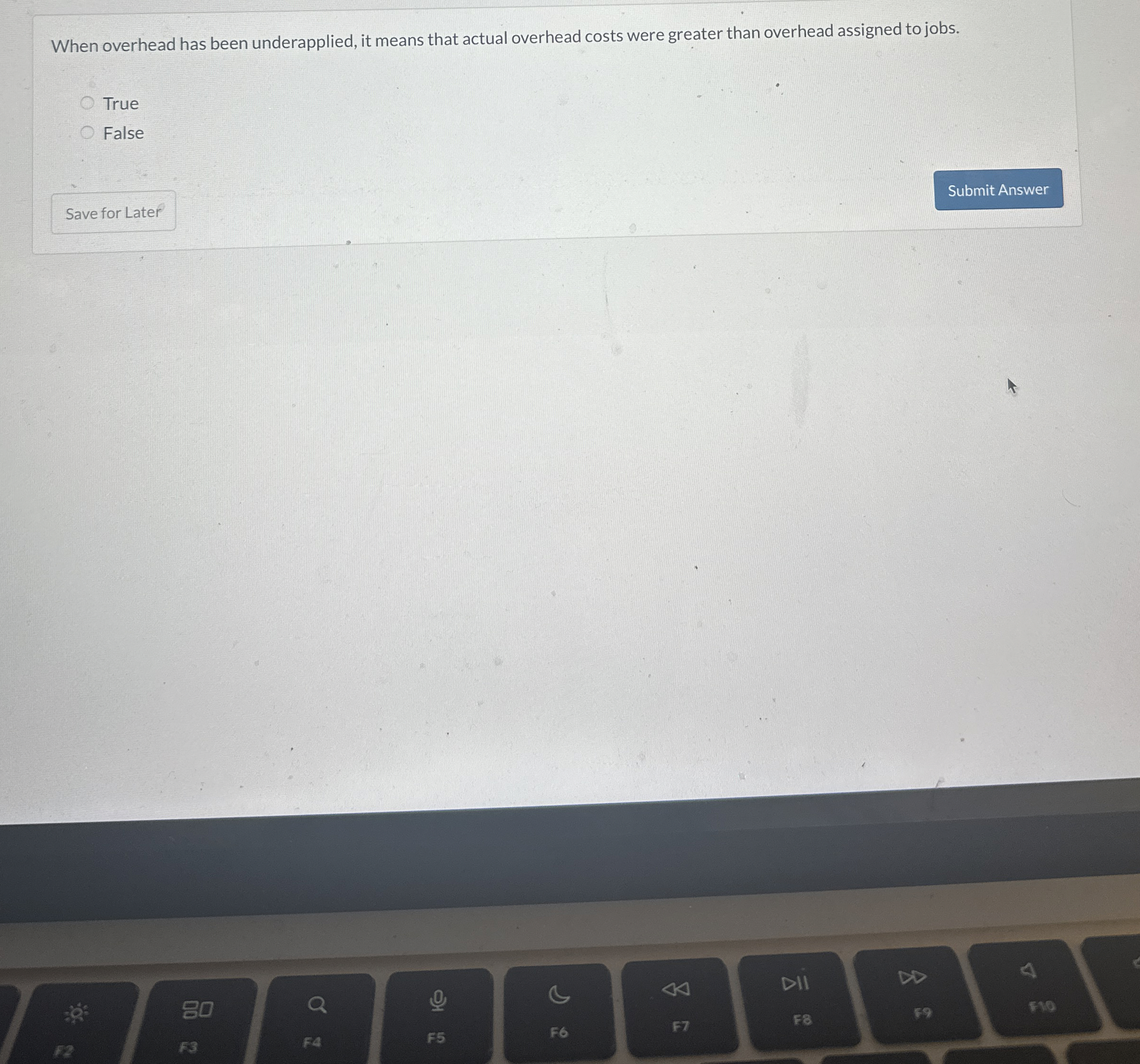 When overhead has been underapplied, it means