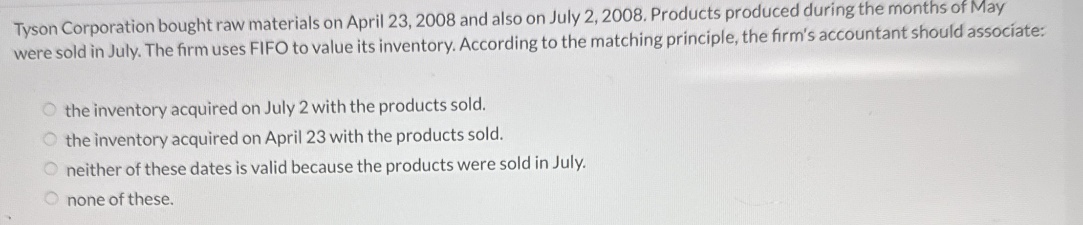 Tyson Corporation bought raw materials on April 2