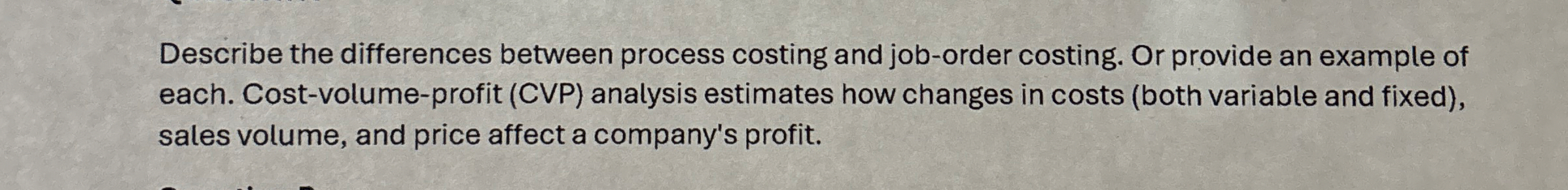 Describe the differences between process costing