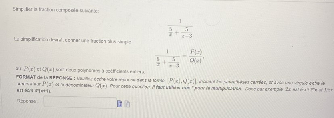 Simplifier la fraction compos e suivante: 1 5 x +