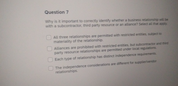 Question 7 Why is it important to correctly
