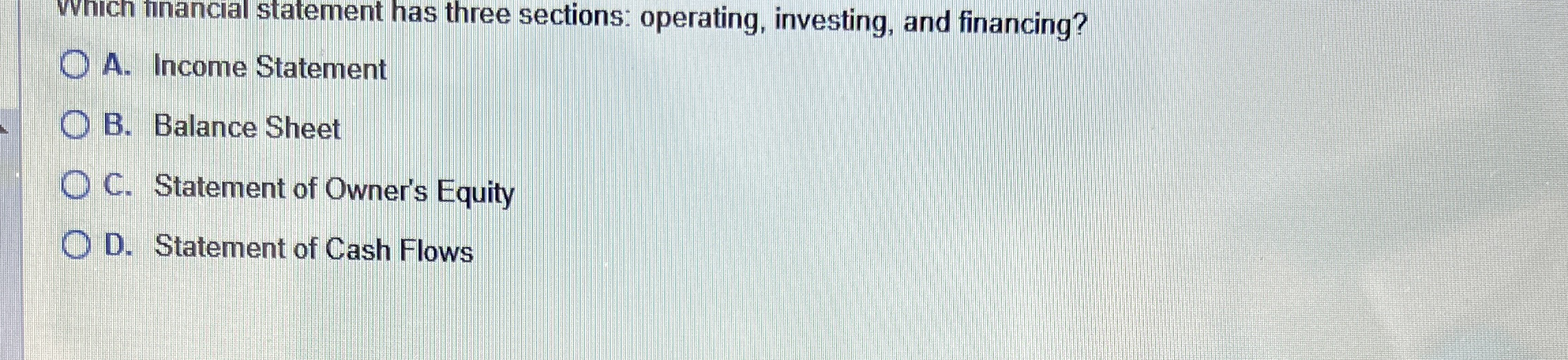 Wvich tinancial statement has three sections: