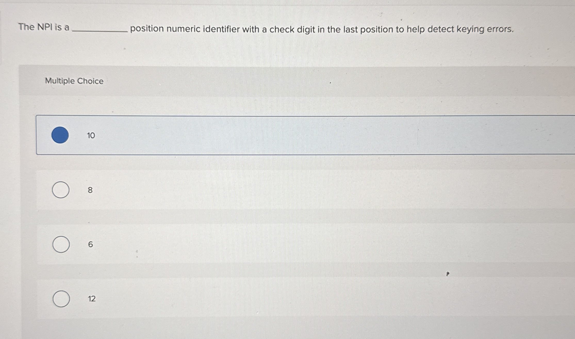 The NPI is a position numeric identifier with a