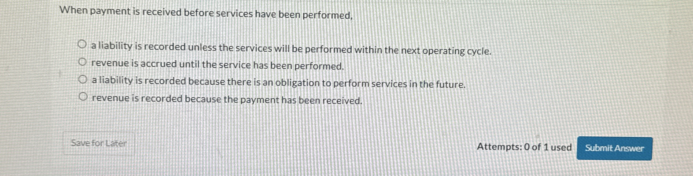 When payment is received before services have