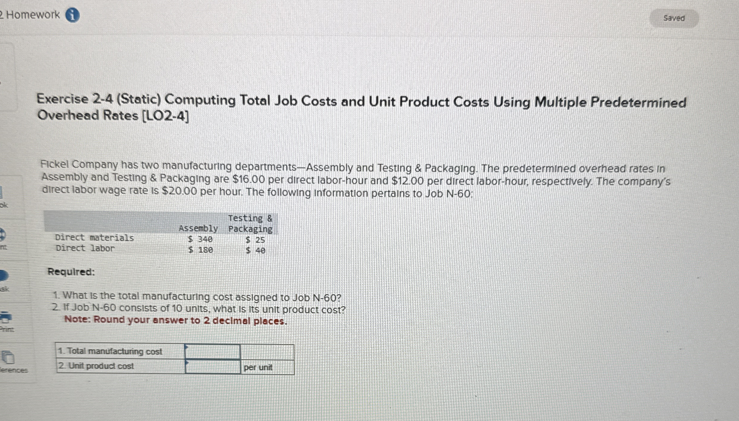 2 Homework ( 1 ) Saved Exercise 2 - 4 ( Static )