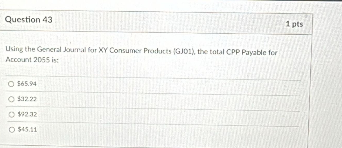 Question 4 3 1 pts Using the General Journal for