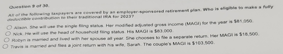 Question 9 of 3 0 . All of the following