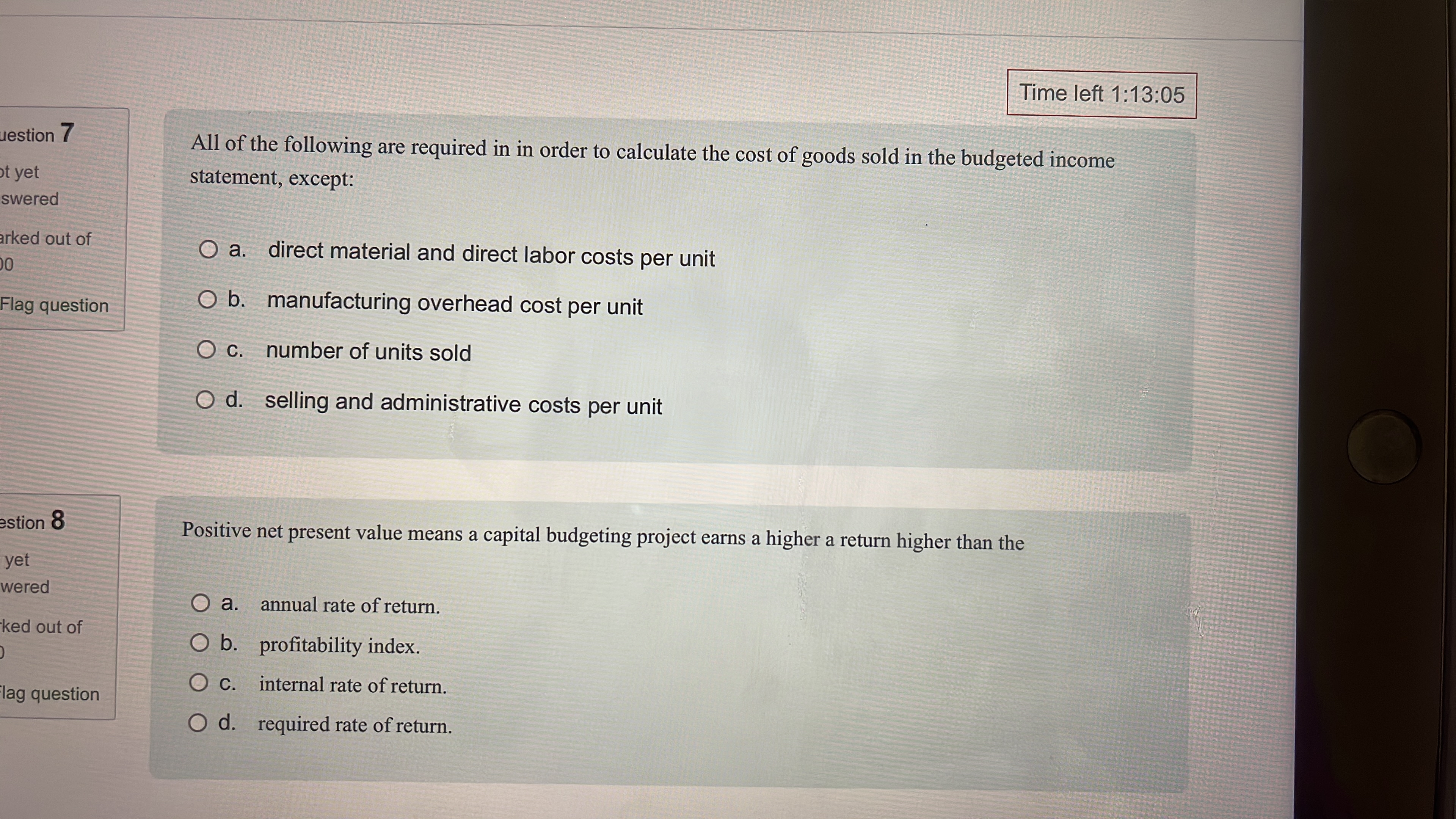 Time left 1 : 1 3 : 0 5 uestion 7 yet swered