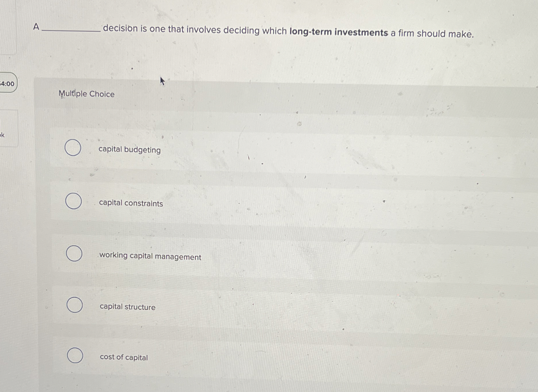 A decision is one that involves deciding which