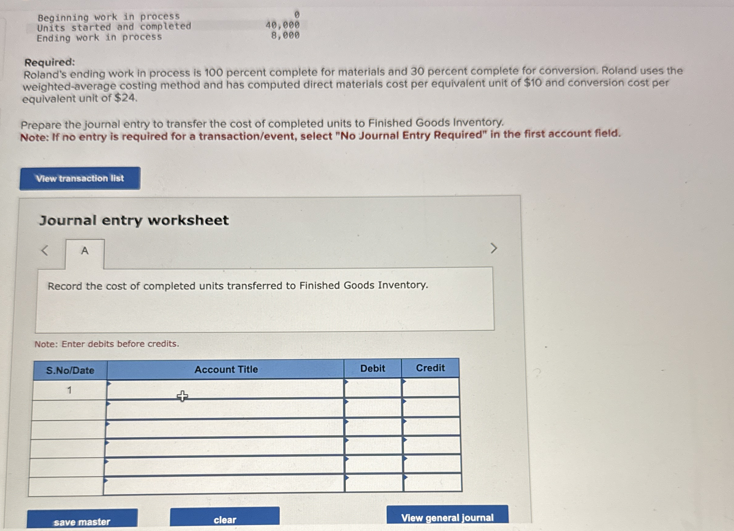 \ table [ [ Beginning work in process, 0 ] , [