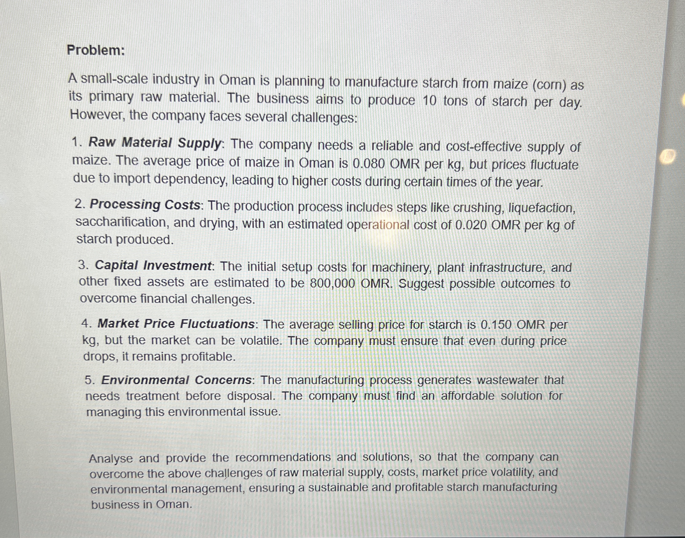 Problem: A small - scale industry in Oman is