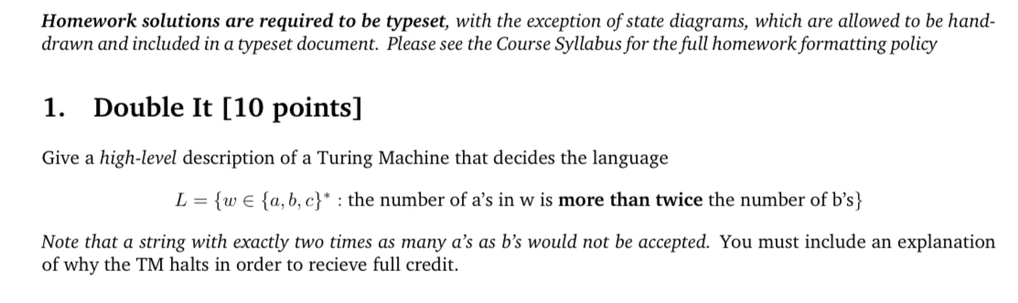 Homework solutions are required to be typeset,