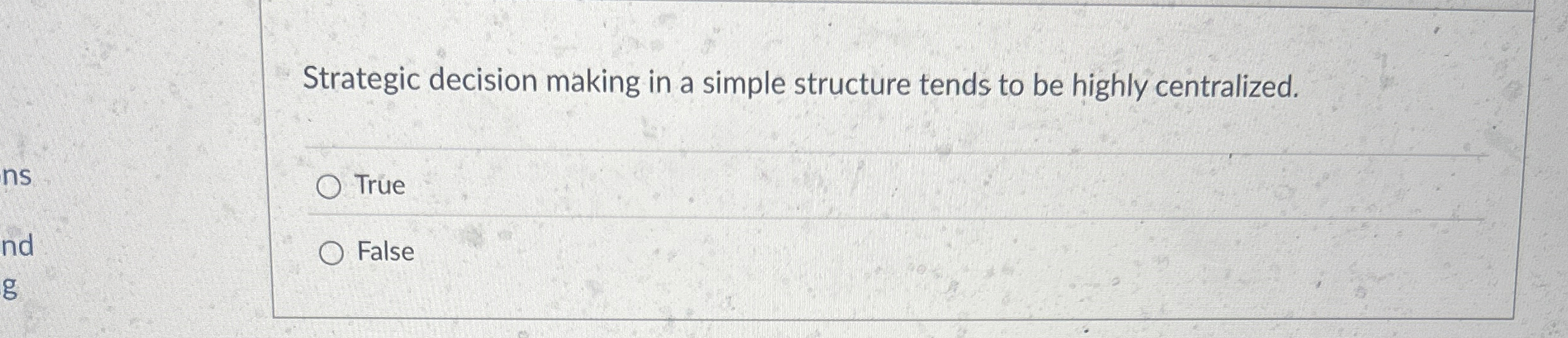 Strategic decision making in a simple structure