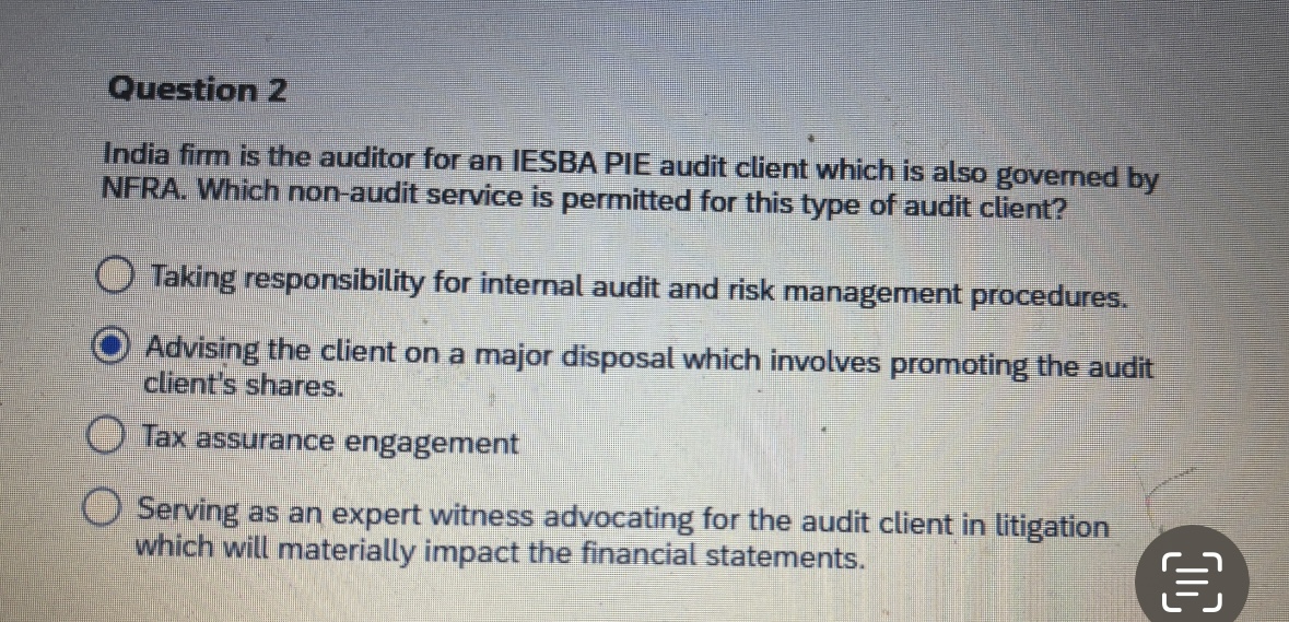 Question 2 India firm is the auditor for an IESBA
