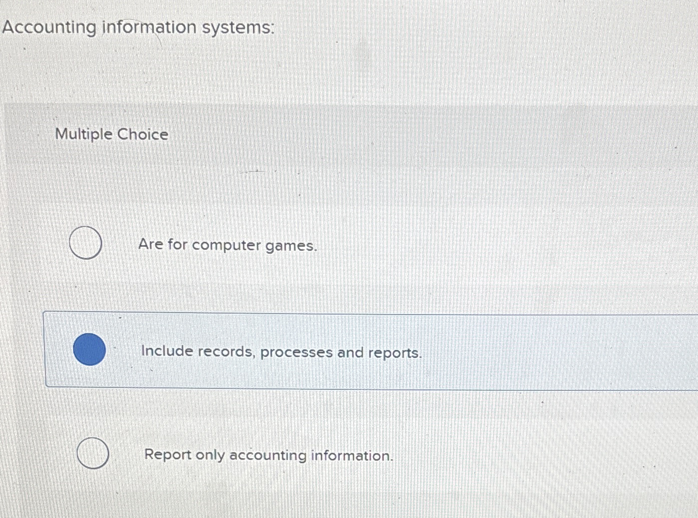 Accounting information systems: Multiple Choice