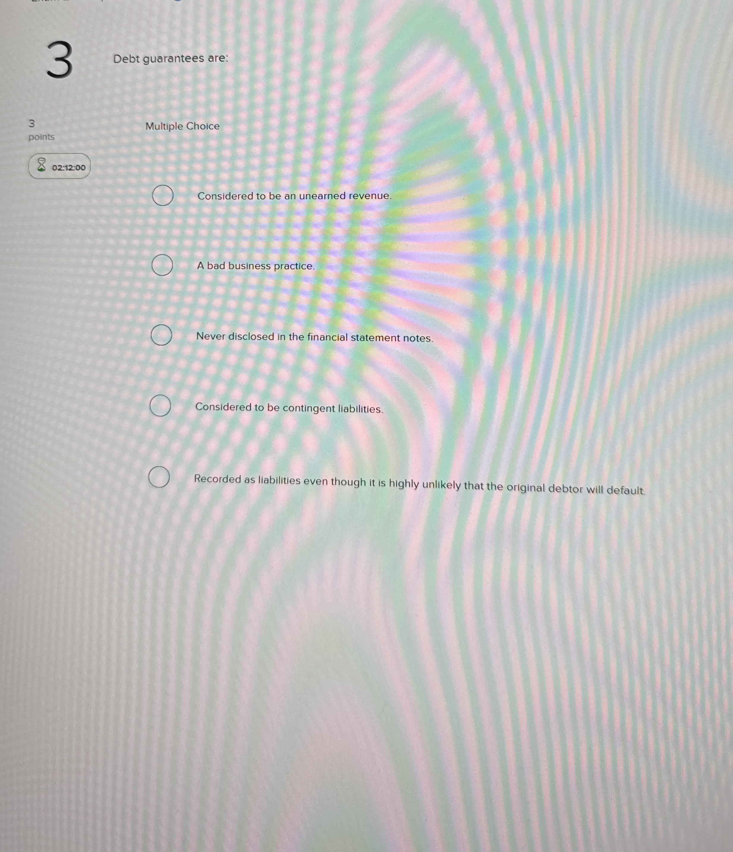 Debt guarantees are: 3 points points 0 2 : 1 2 :