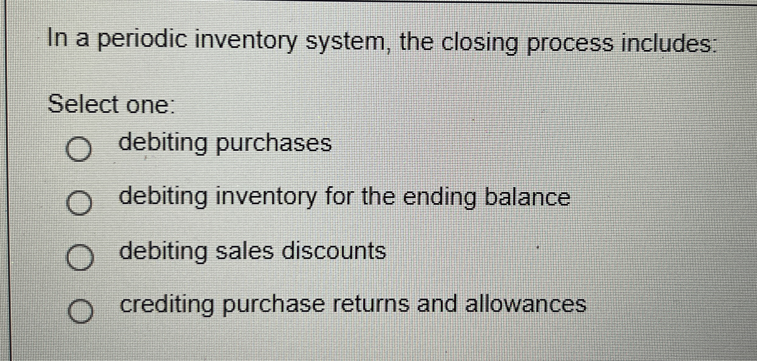 In a periodic inventory system, the closing