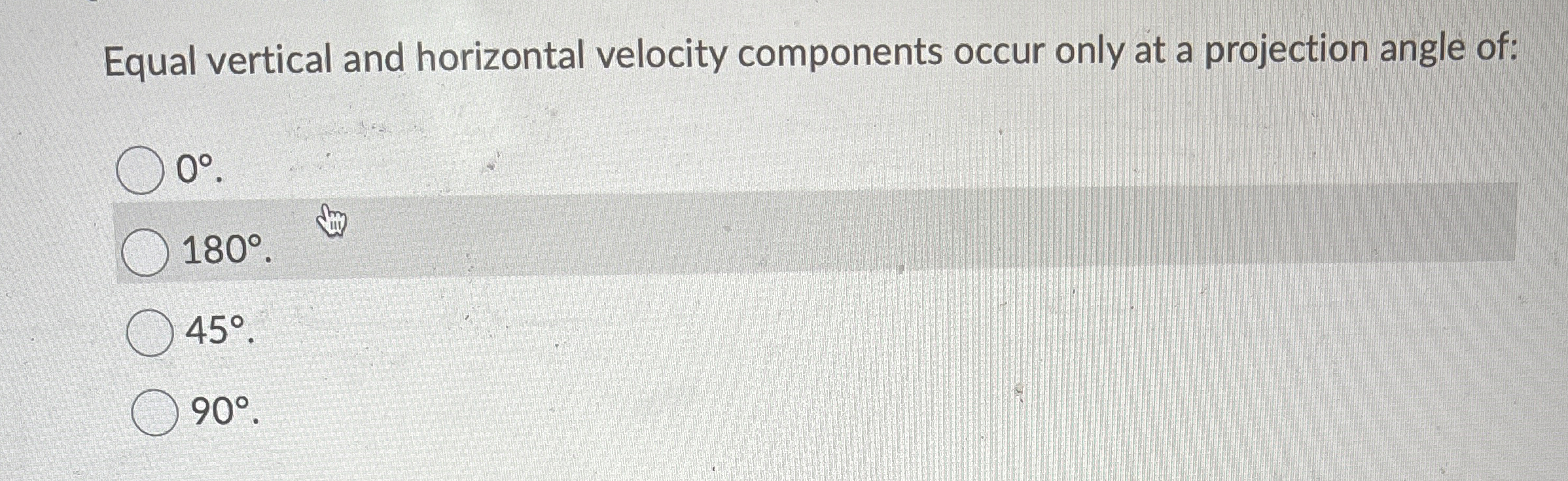 Equal vertical and horizontal velocity components