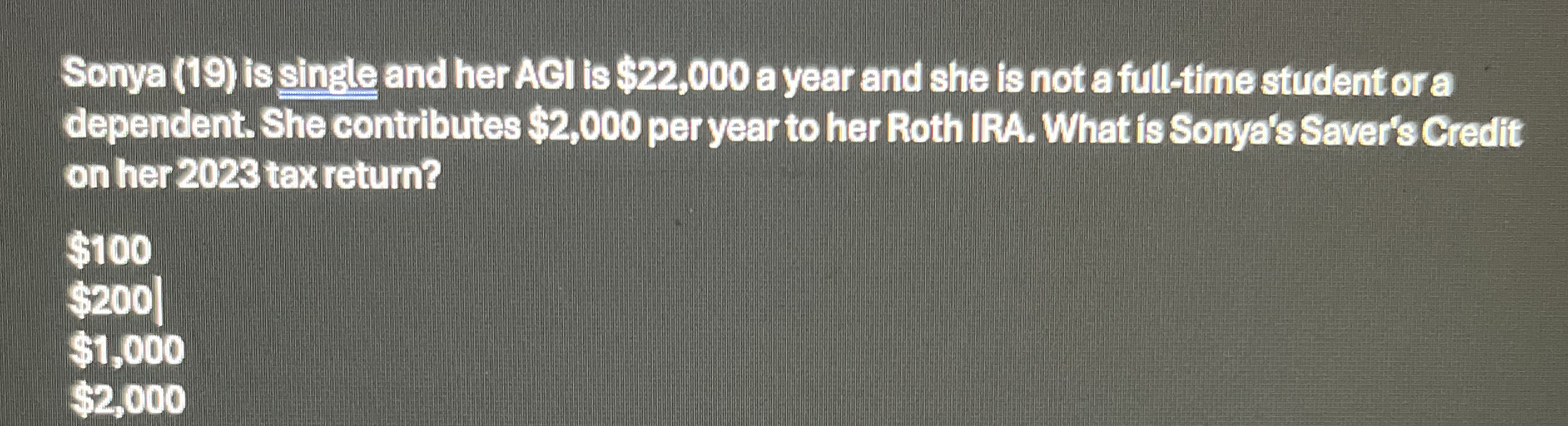Sonya ( 1 9 ) is single and her AC ) is $ 2 2 , 0