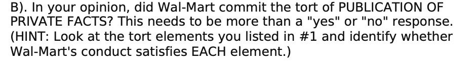 B). In your opinion, did Wei-Mart commit the tort