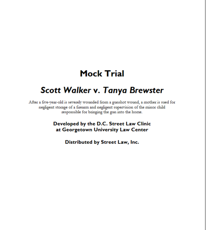 Mock Trial Scott Walker v. Tanya Brewster After a