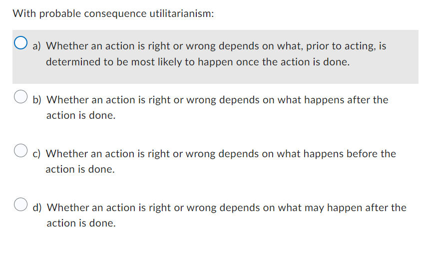 which is correct With probable consequence