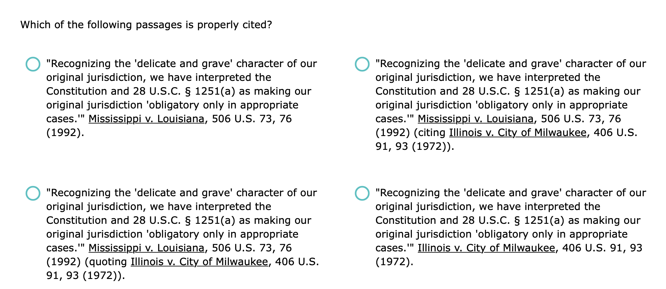 Which of the following passages is properly
