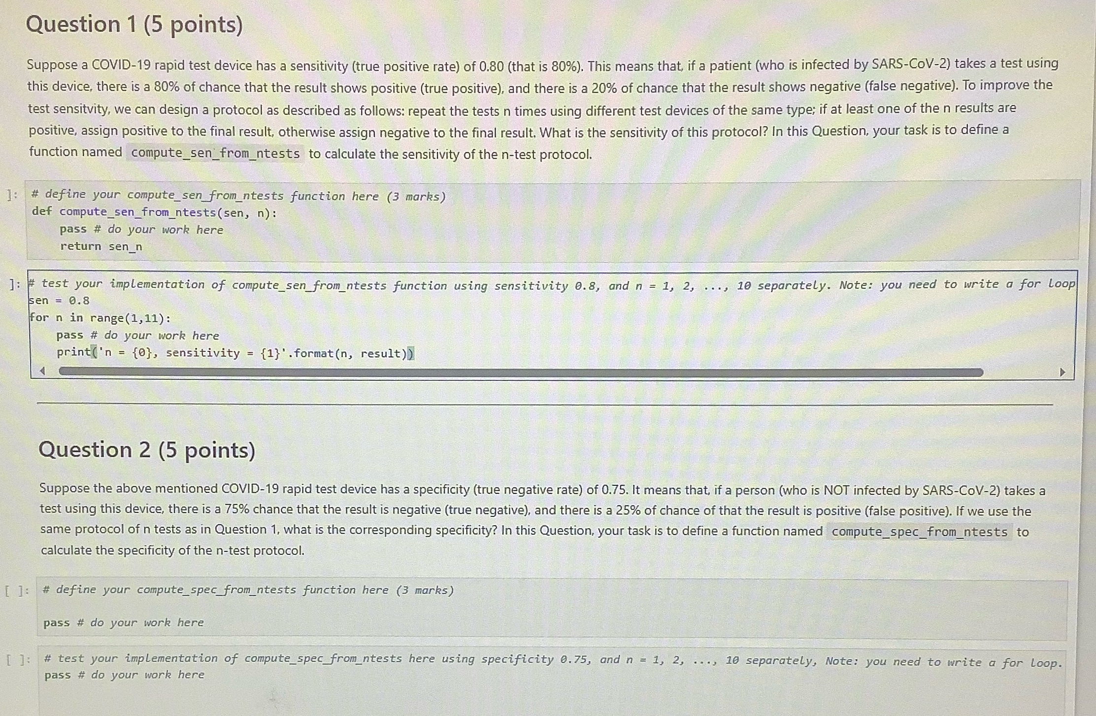 Use Jupyter notebook for your coding Question 1