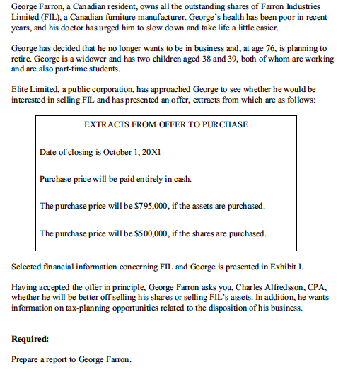 George Farron, a Canadian resident, owns all the