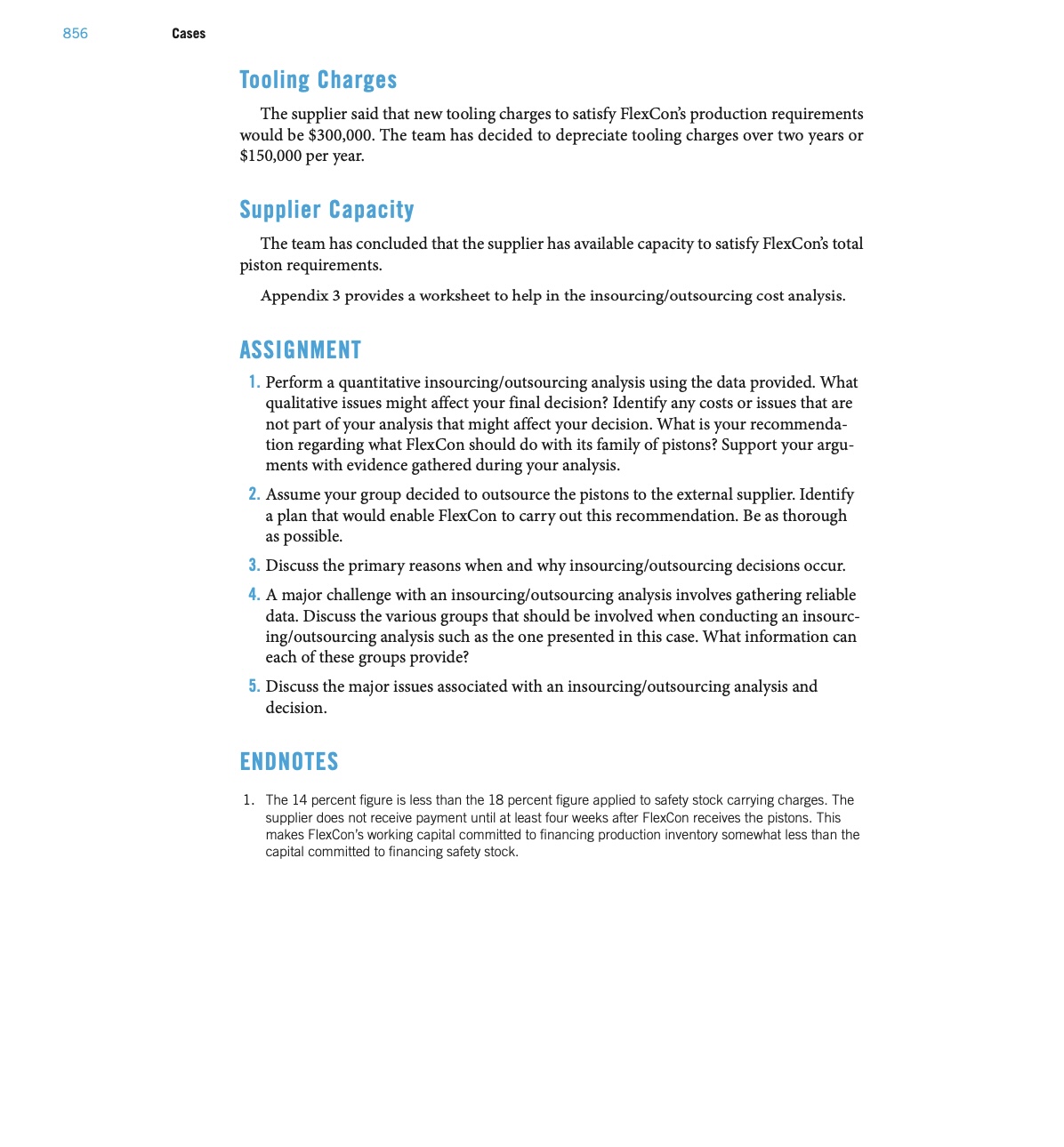 Q3. What is your recommendation regarding what