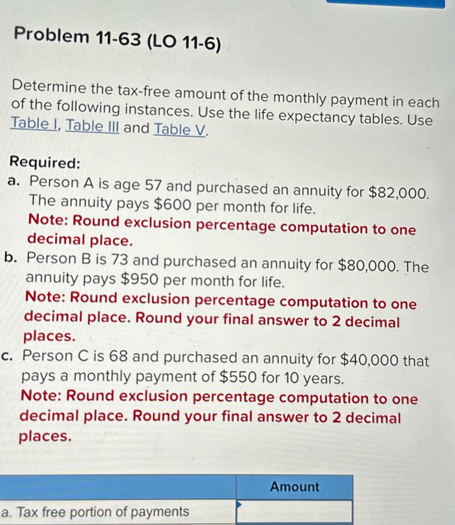 Requhed: a. Person A is age 57 and purchased an