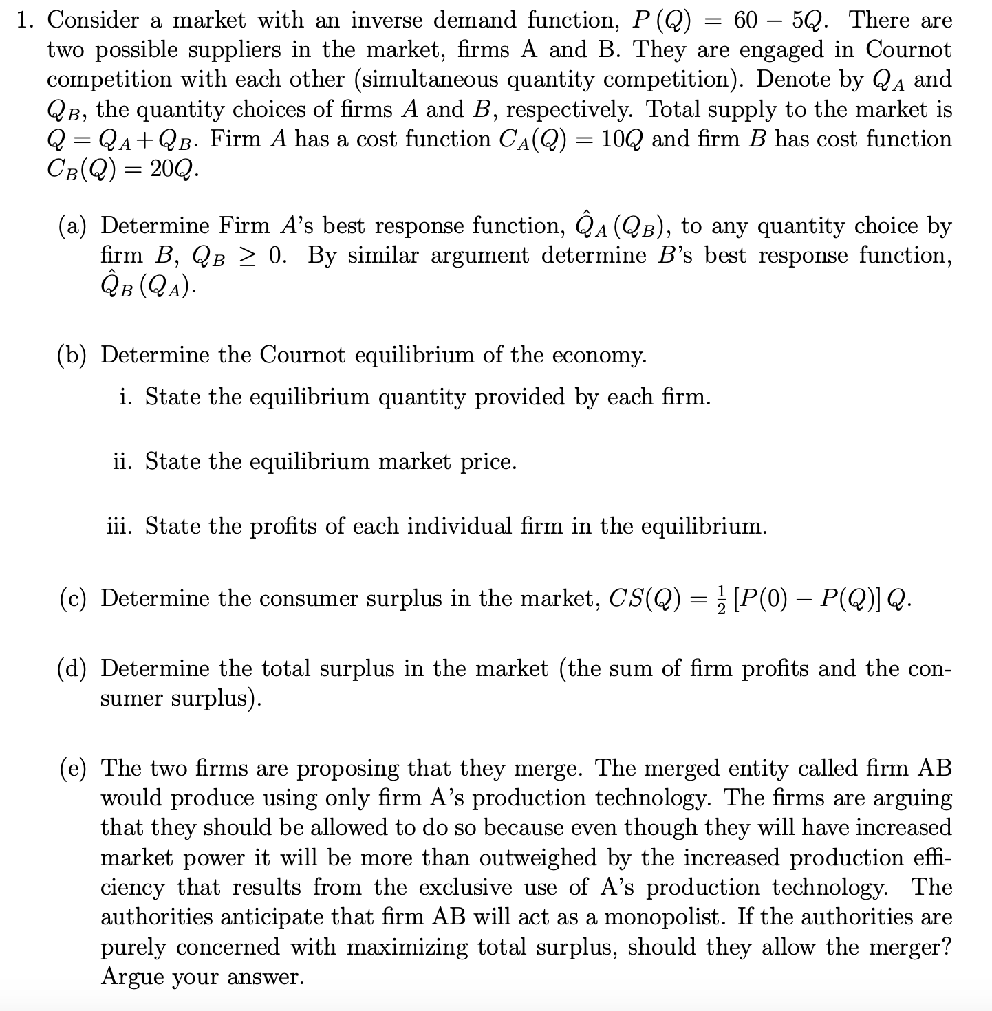 1. Consider a market with an inverse demand