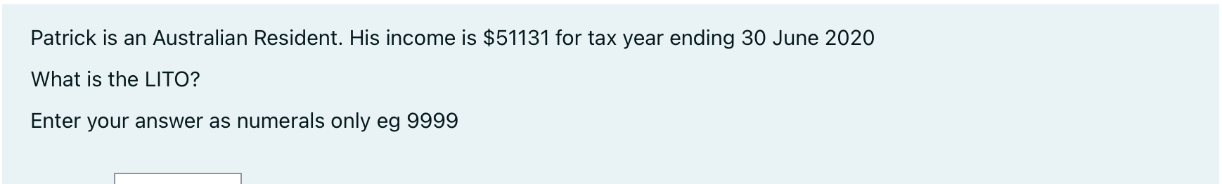 Patrick is an Australian Resident. His income is