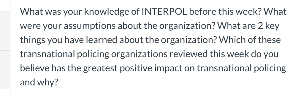 What was your knowledge of INTERPOL before this