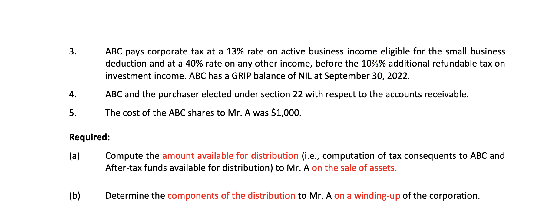 Your client, Mr. A, a Canadian resident, owned