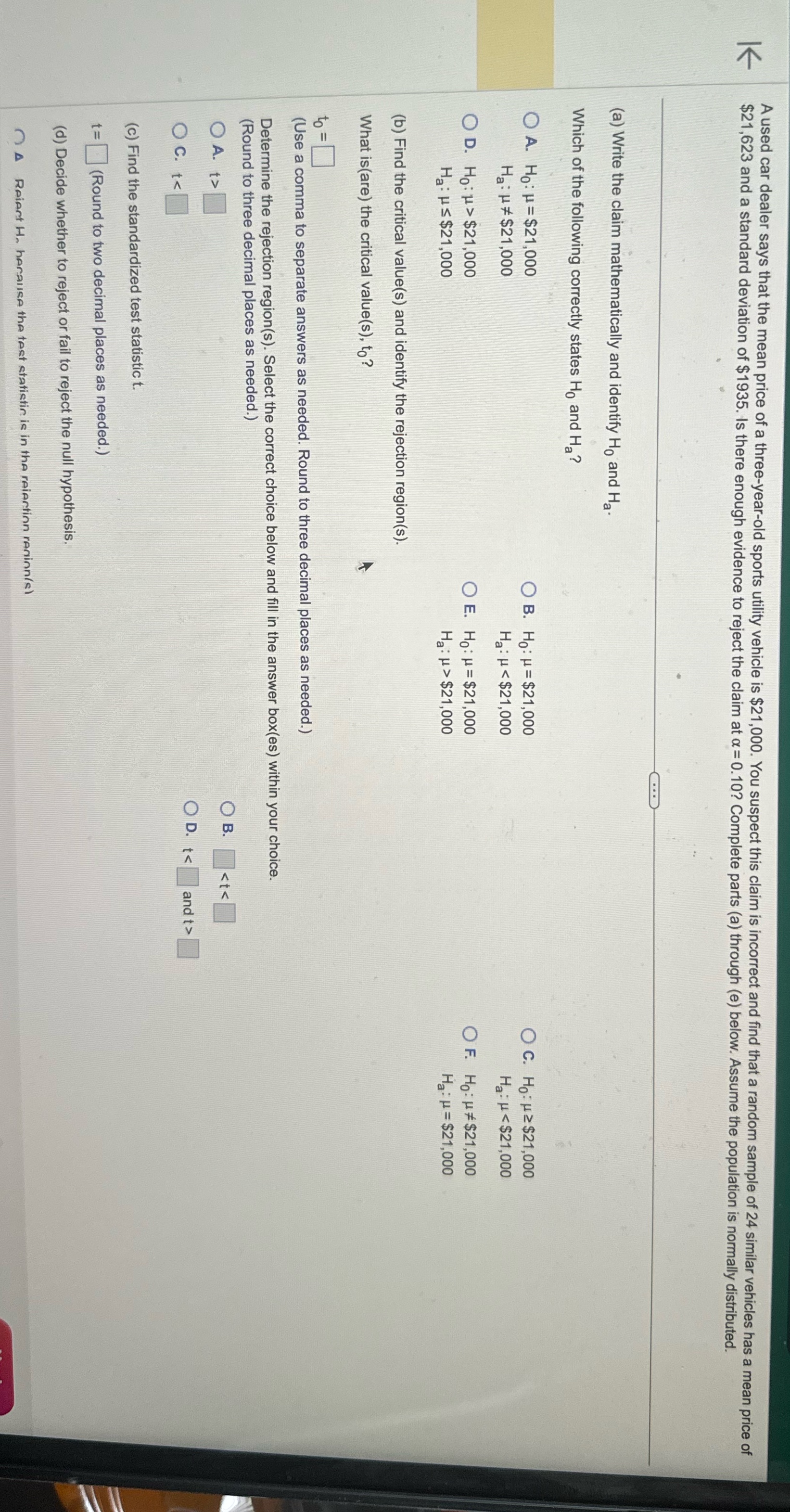 A used car dealer says that the mean price of a