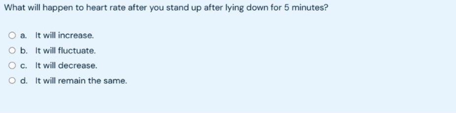 answer What will happen to heart rate after you