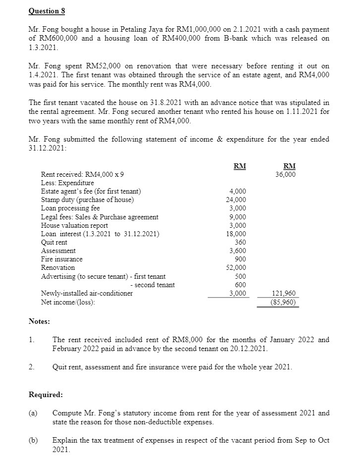 Question 5 Mr. Fong bought a house in Petahng