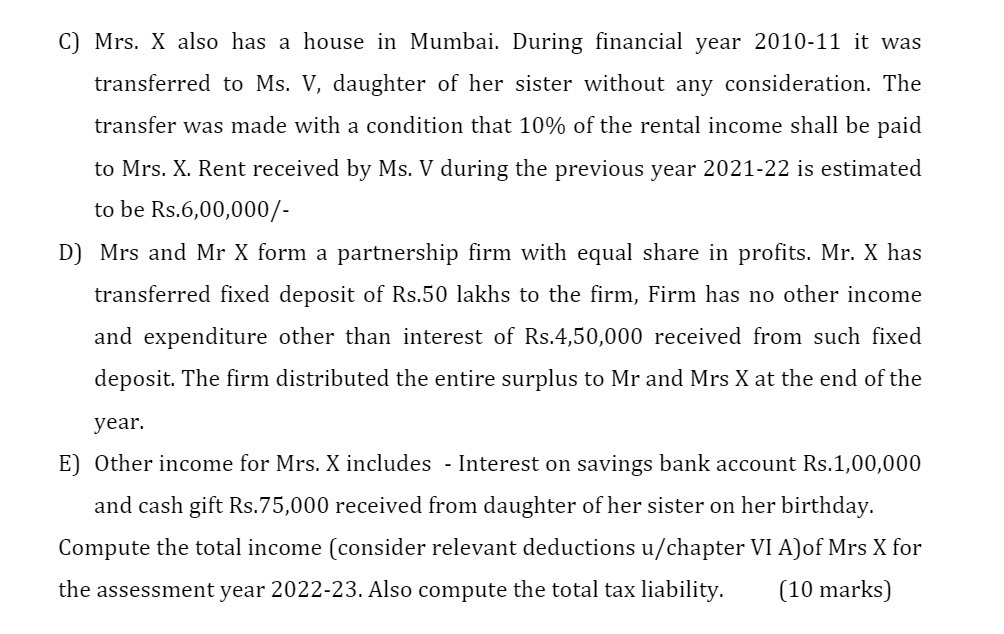 C] Mrs. K also has a house in Mumbai. During