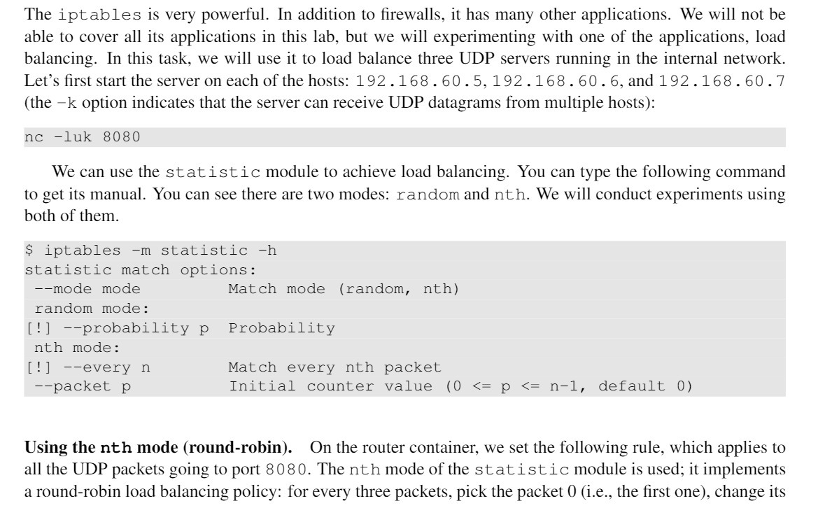 The iptables is very powerful. In addition to