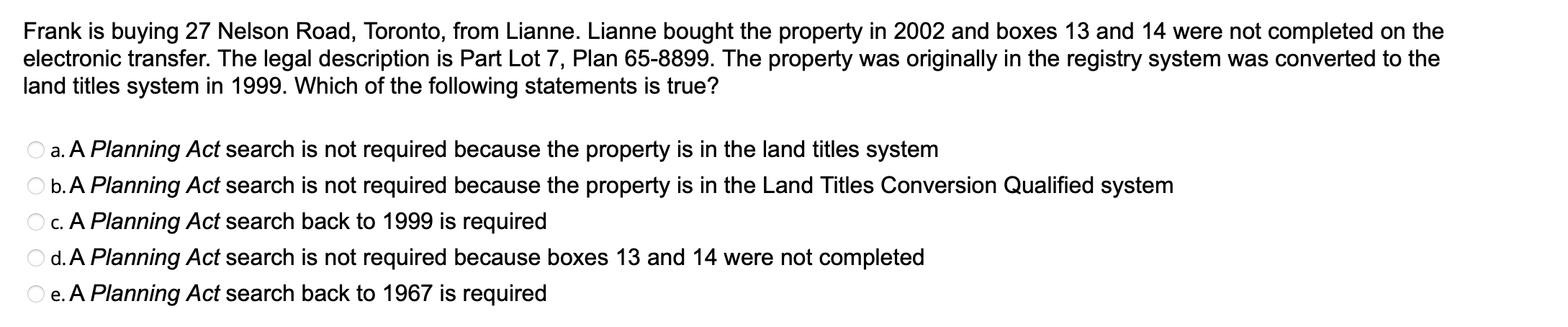 Ashante owns a large vacant lot in Huntsville