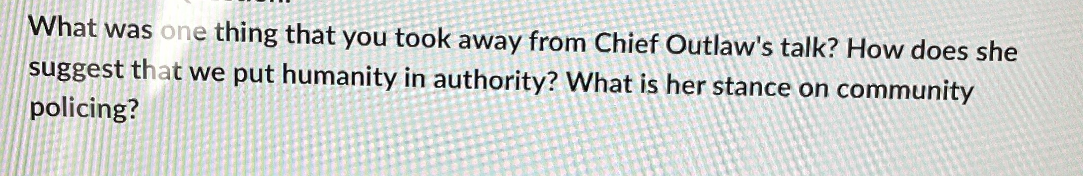 What was one thing that you took away from Chief