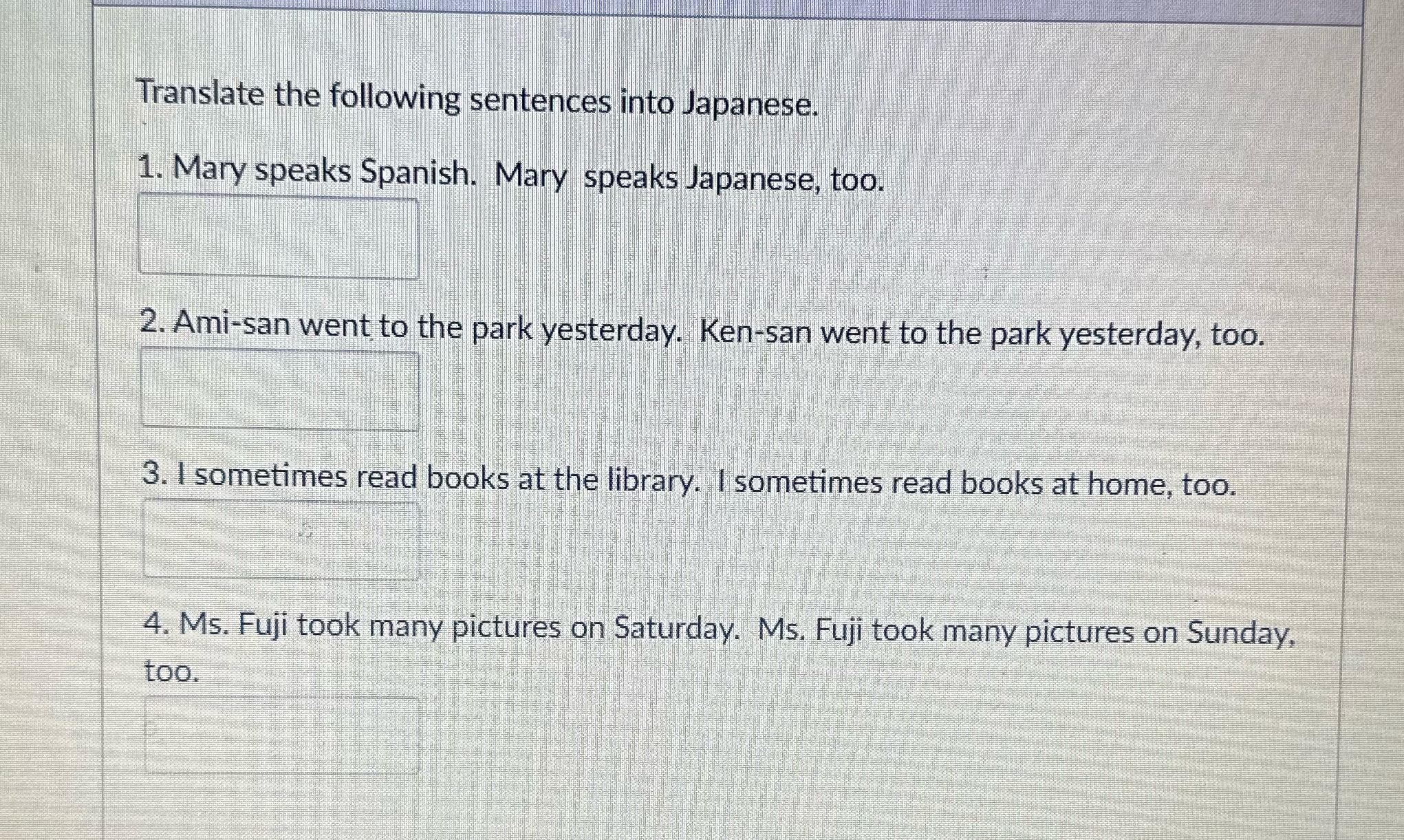 Translate the following sentences into Japanese.