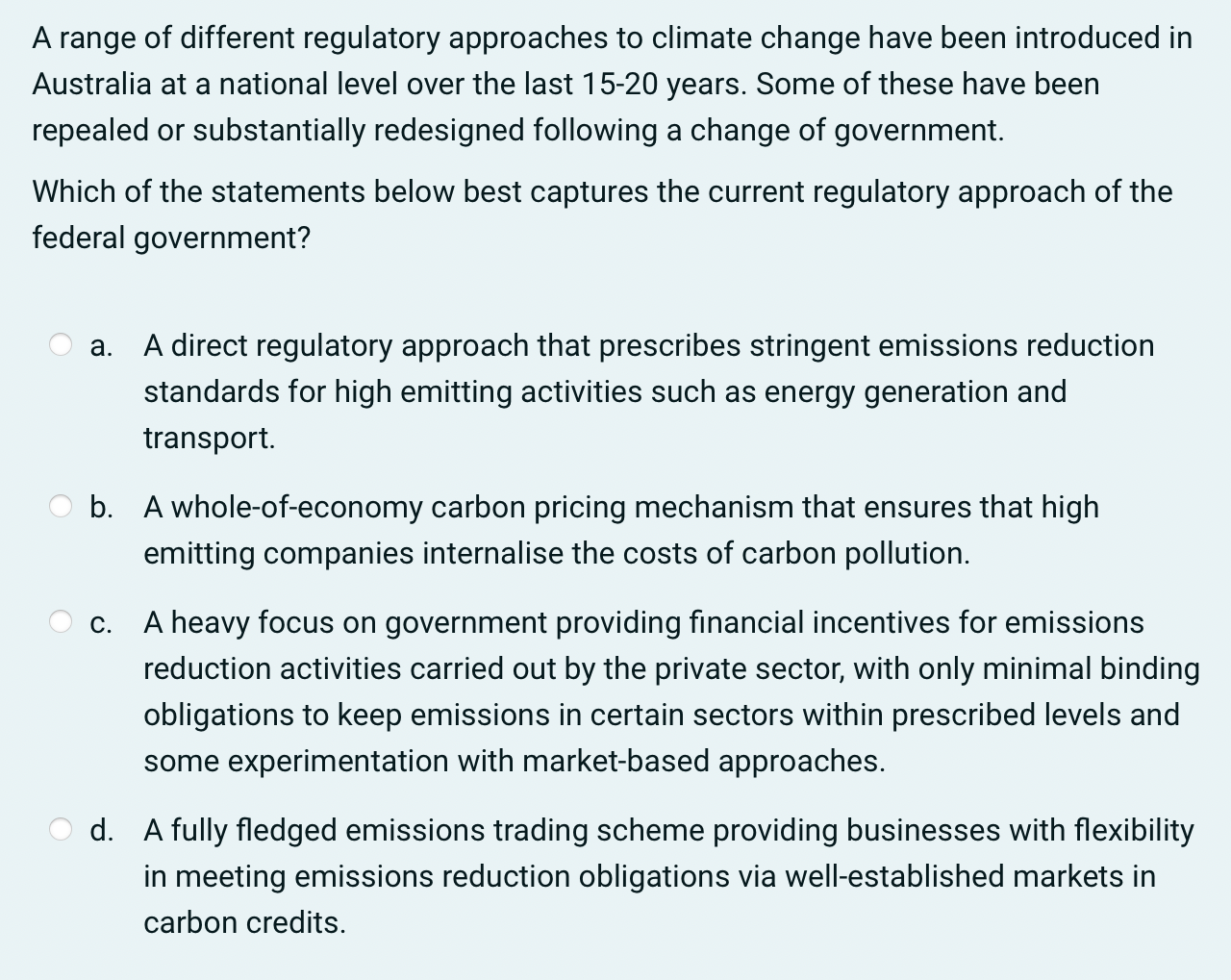 A range of different regulatory approaches to