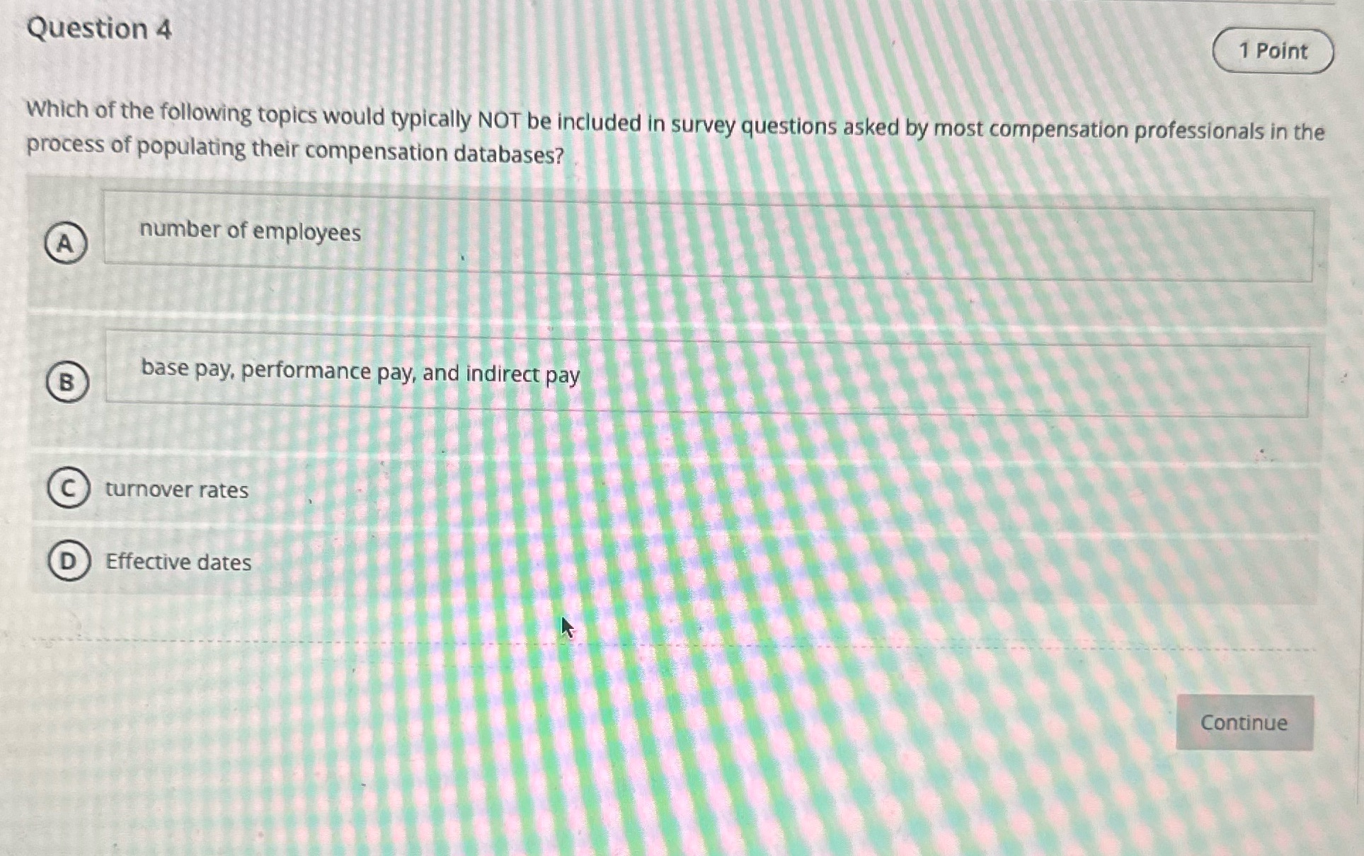 Question 4 1 Point Which of the following topics