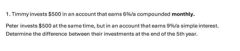 can you solve thi question 1. Timmy invests $500
