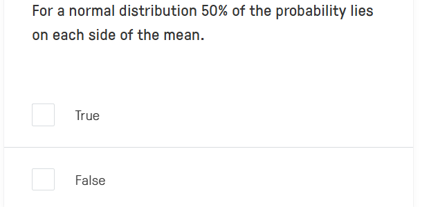 answer For a normal distribution 50% of the