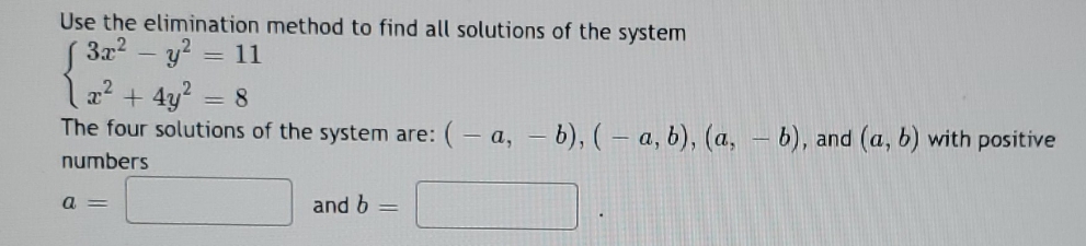 please solve Use the elimination method to find