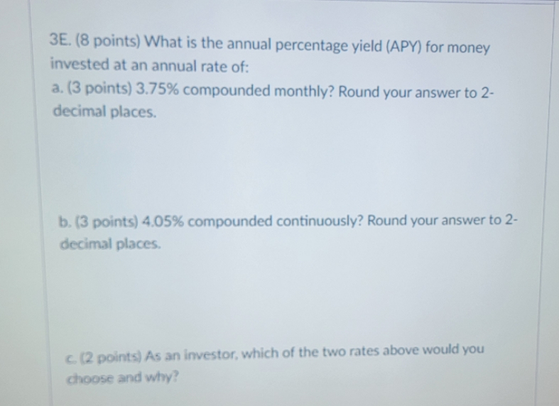 give steps and details 3E. (8 points) What is the