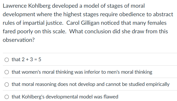 ? Lawrence Kohlberg developed a model of stages